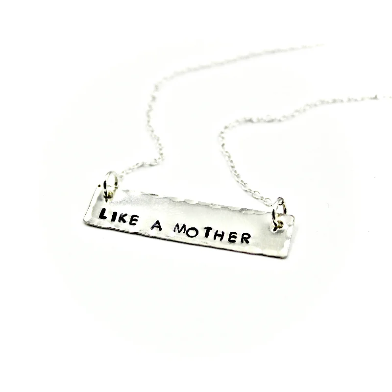 Necklaces and pendants with personalized charms for a custom piece of jewelry-Like A Mother  Silver Bar Necklace